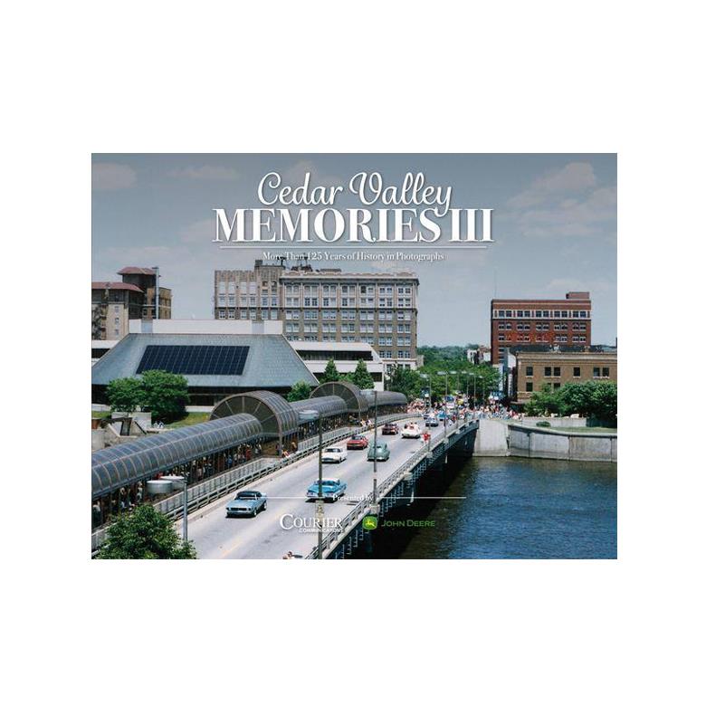 Cedar Valley Memories III