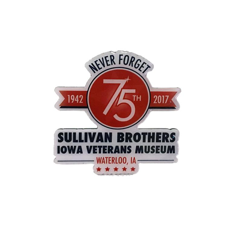 Sullivan Brothers 75th Anniversary Pin