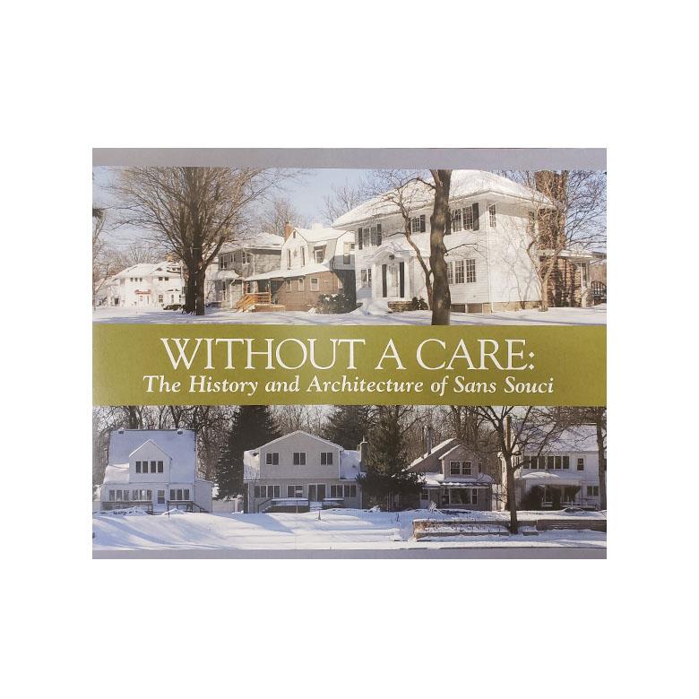 Without A Care: The History and Architecture of Sans Souci