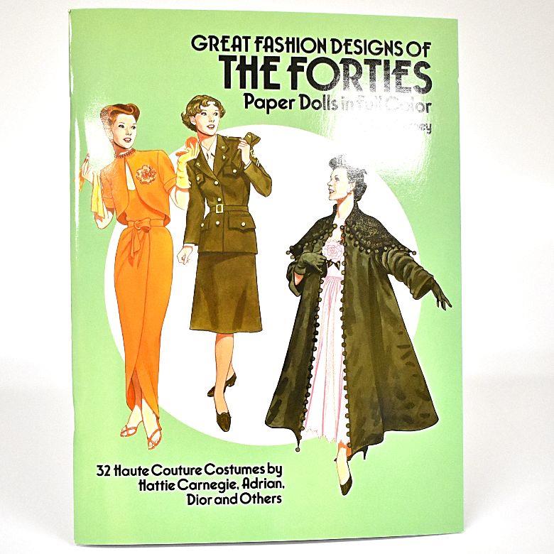 Great Fashion Designs of the Forties