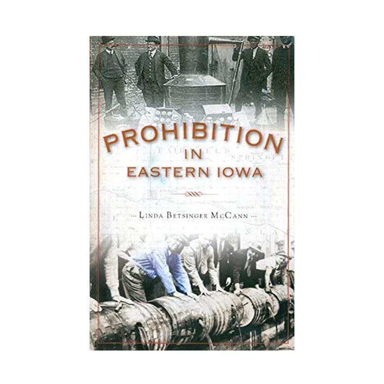 Prohibition in Eastern Iowa